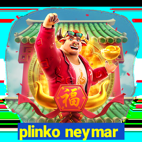 plinko neymar